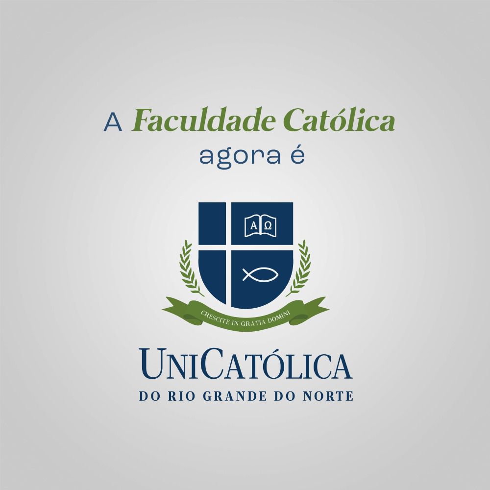 Faculdade Católica agora é UniCatólica do Rio Grande do Norte